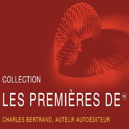 Charles Bertrand Collection LES PREMIERES DE