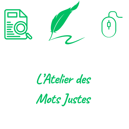 L'Atelier des Mots Justes