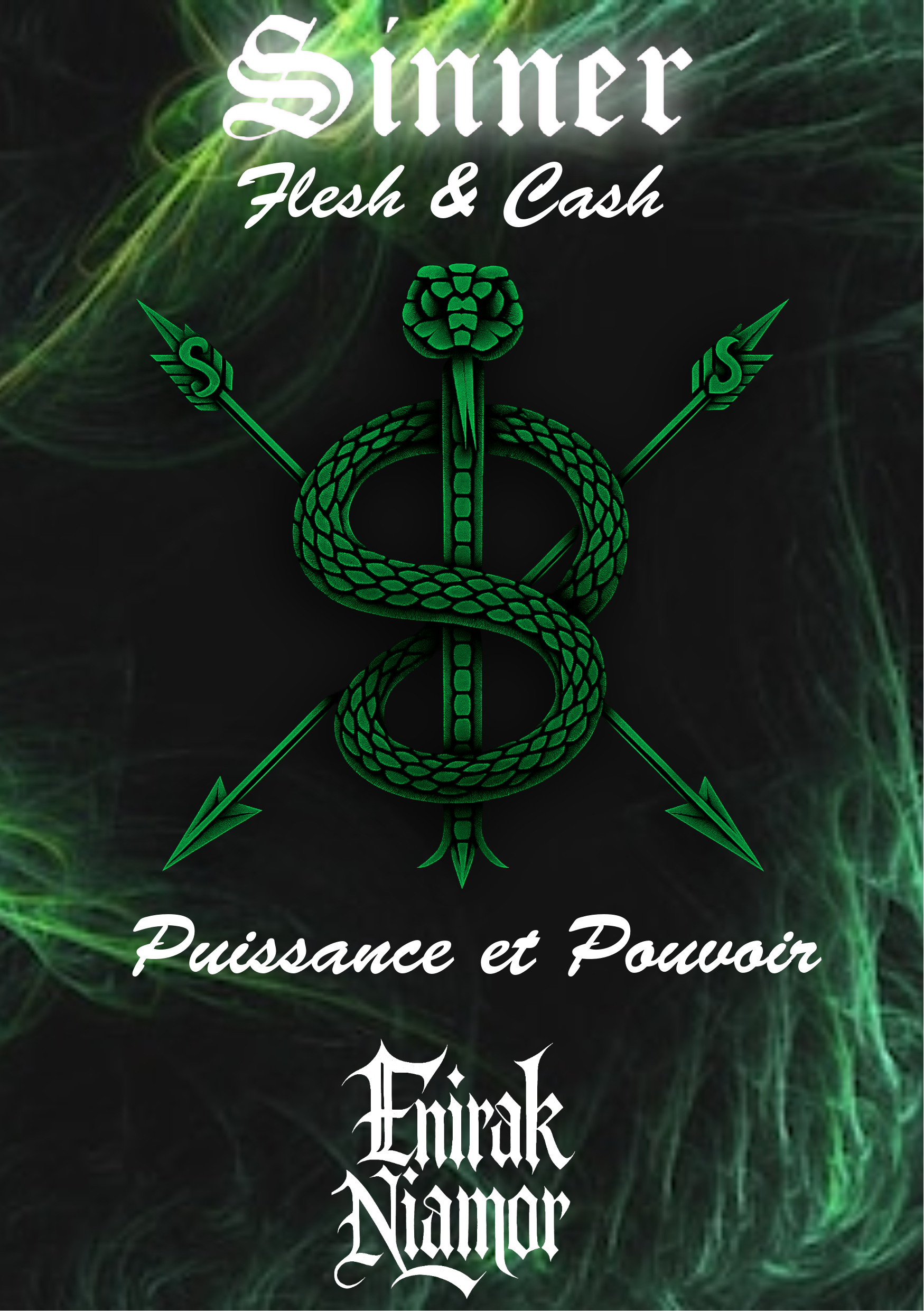 Sinner Flesh&Cash : Puissance et Pouvoir