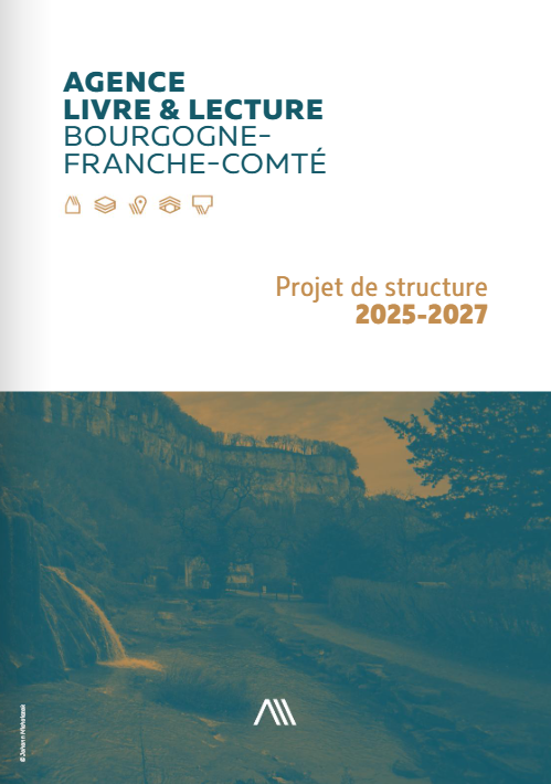 Projet triennal de l'Agence Livre & Lecture Bourgogne-Franche-Comté