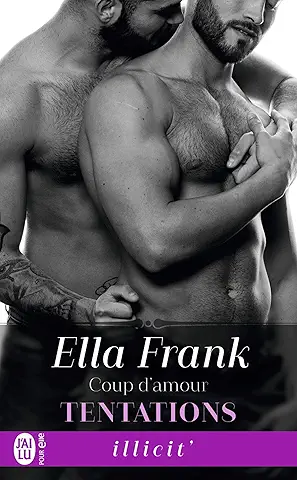 Série "Tentations" d'Ella Frank, J'ai lu