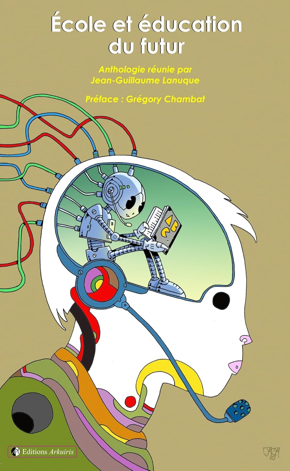 École et éducation dans le futur - anthologie de science-fiction aux éditions Arkuiris, dir. Jean-Guillaume Lanuque