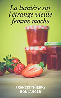 La lumière sur l'étrange vielle femme moche