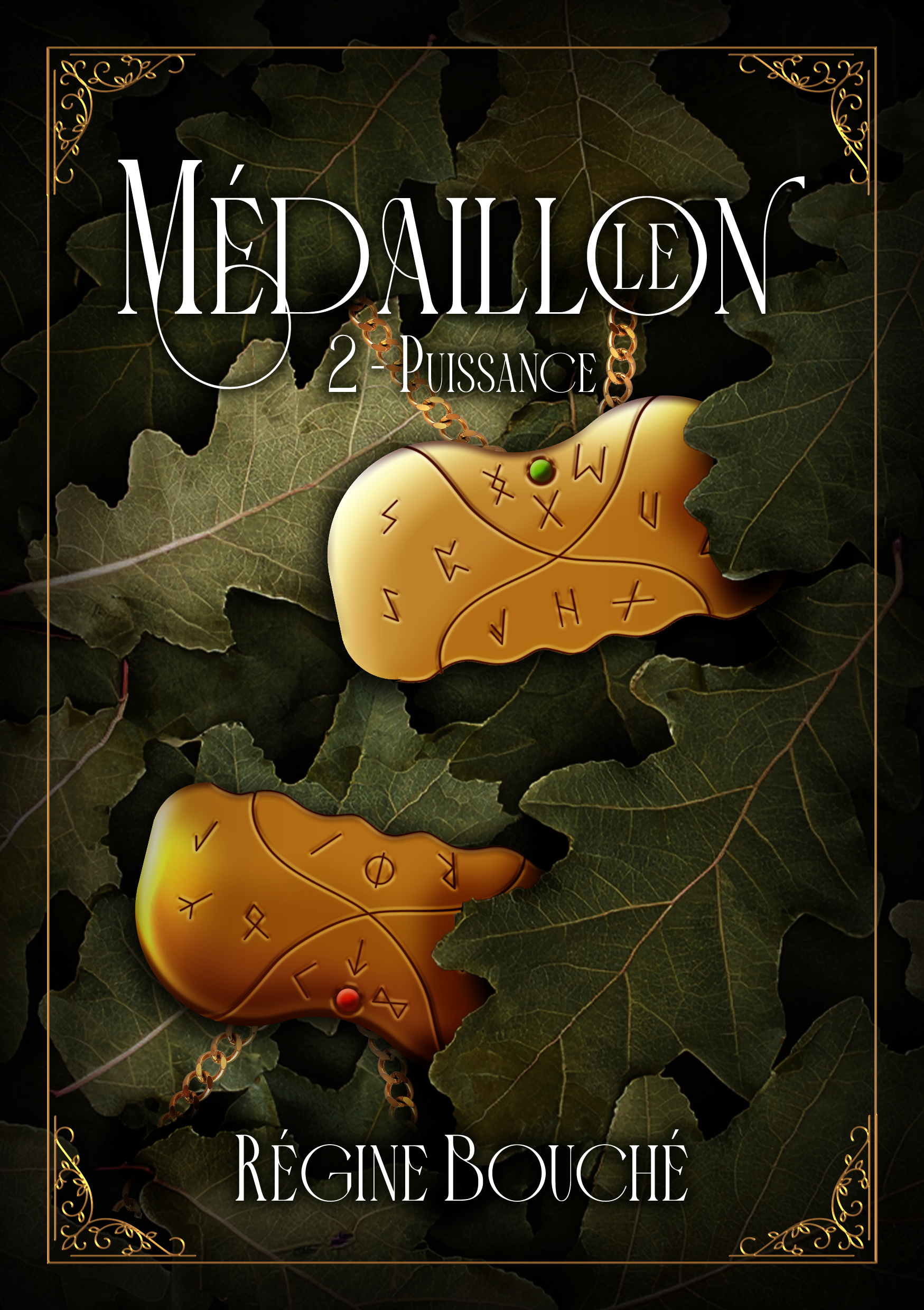Le Médaillon tome 2 : Puissance
