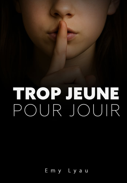 Trop jeune pour jouir