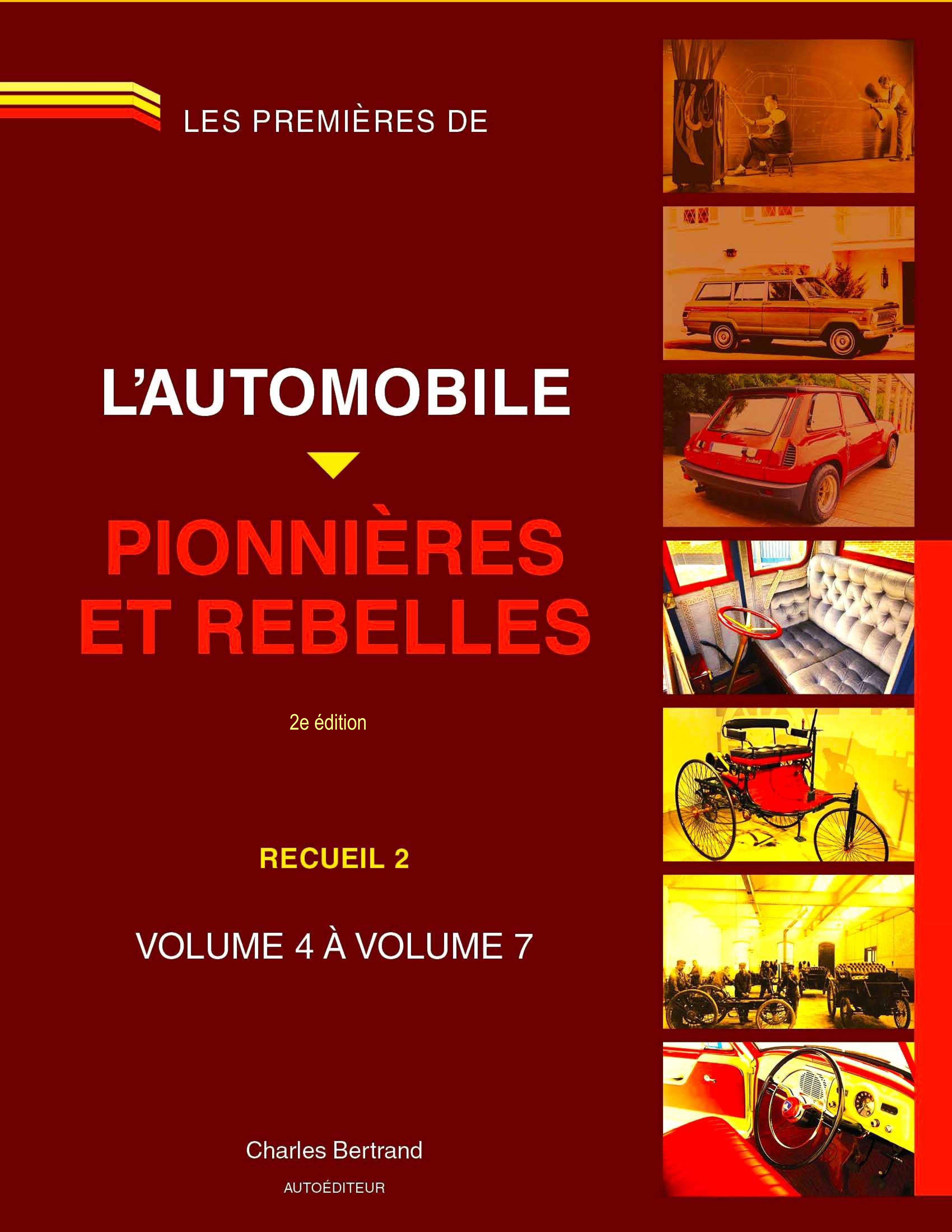 L’AUTOMOBILE ▼ PIONNIÈRES ET REBELLES RECUEIL 2