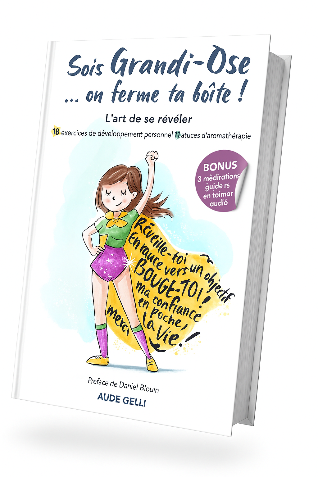 Sois Grandi-Ose… ou ferme ta boîte !