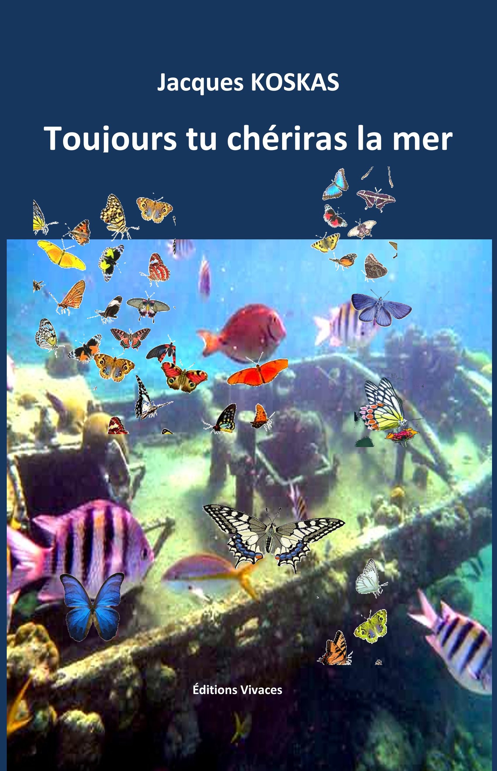 Toujours tu chériras la mer