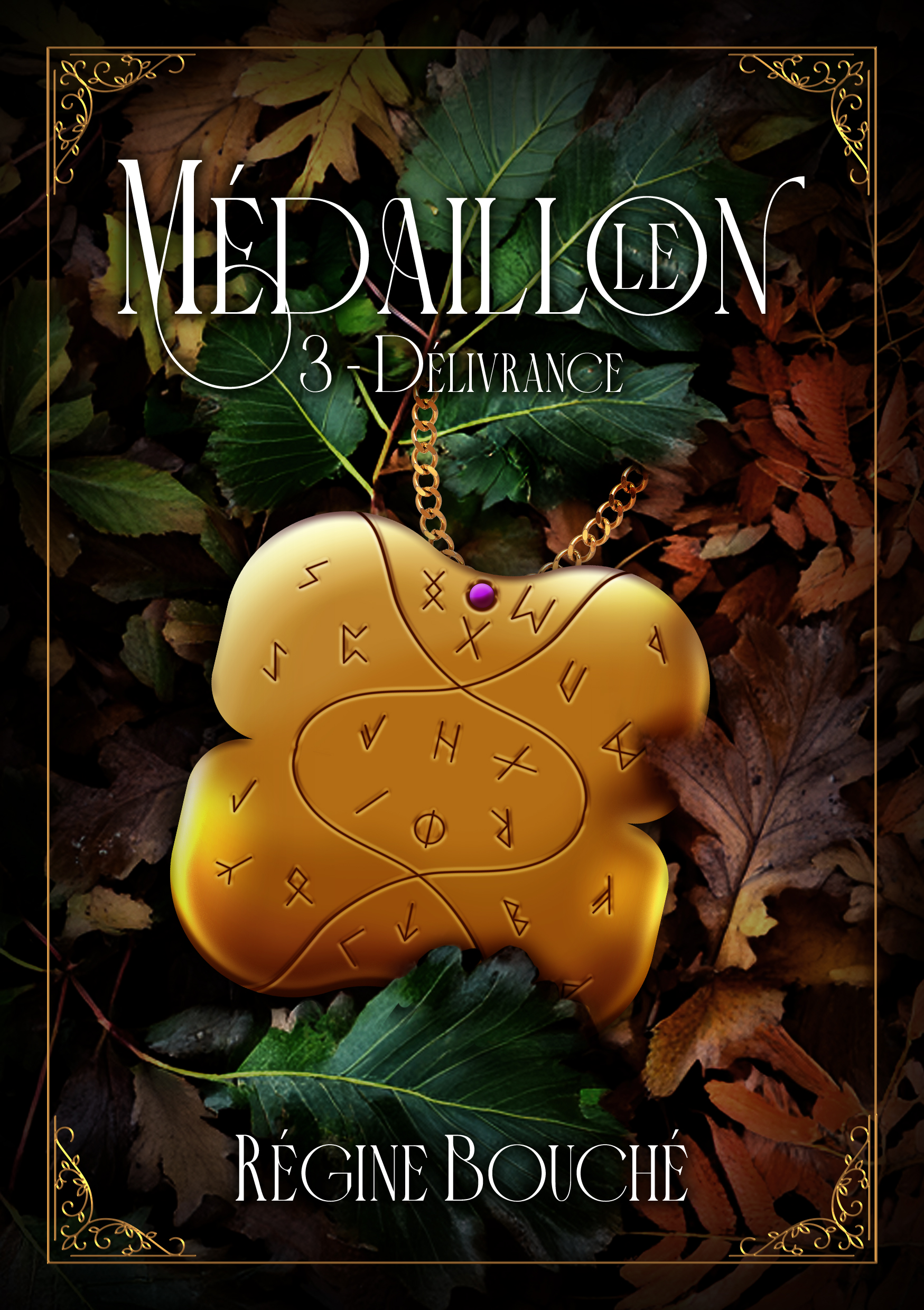 Le Médaillon tome 3 : Délivrance