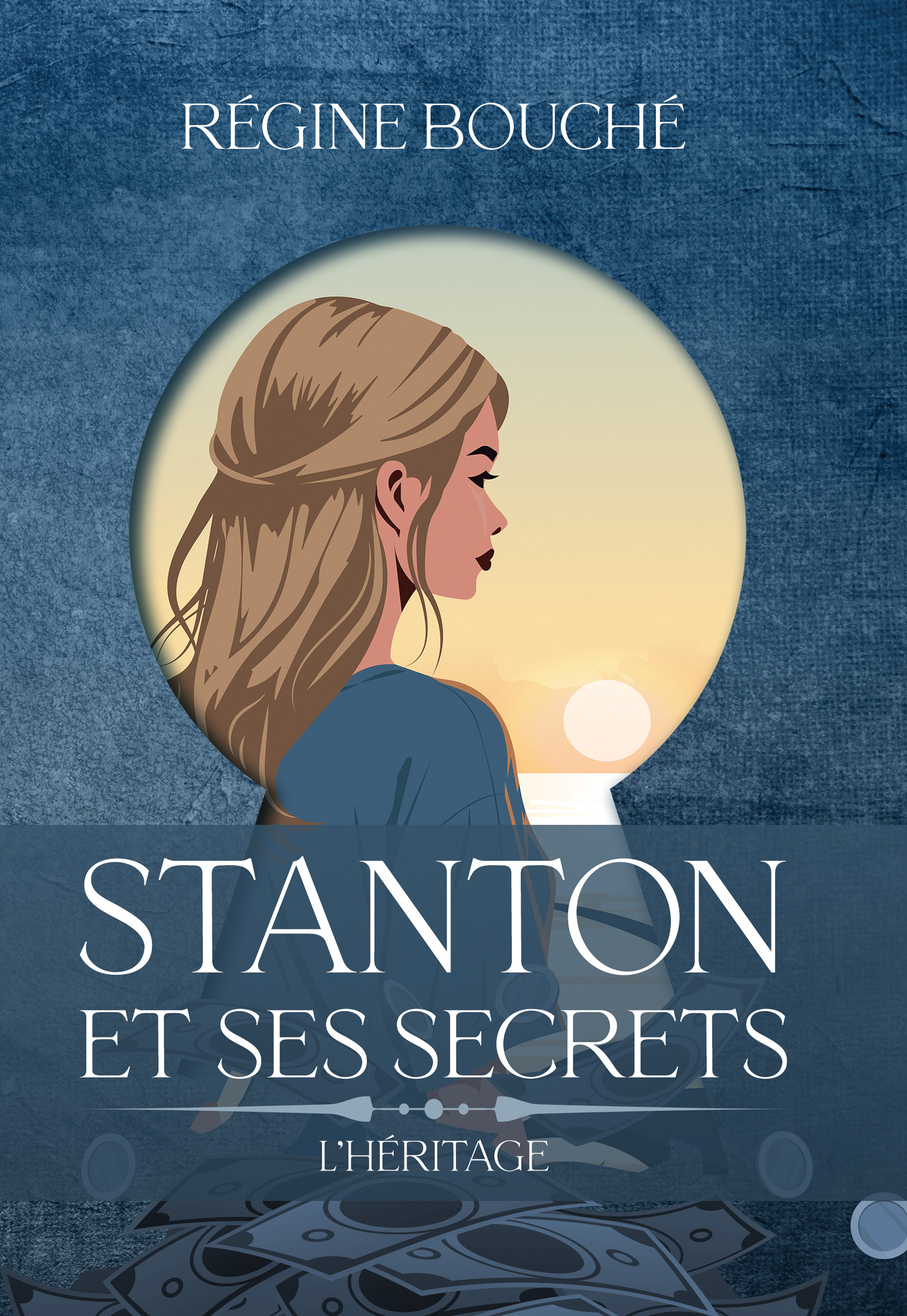 Stanton et ses secrets : tome 1 l'héritage